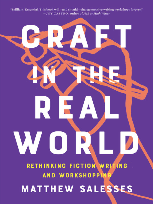 Title details for Craft in the Real World by Matthew Salesses - Wait list